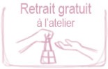 Retrait gratuit à l'atelier